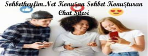 Konuşan Sohbet Konuşturan Chat Sitesi