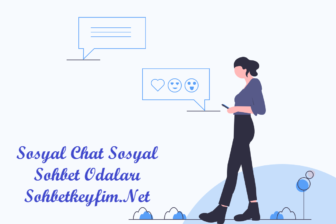 Sosyal Chat Sosyal Sohbet Odaları